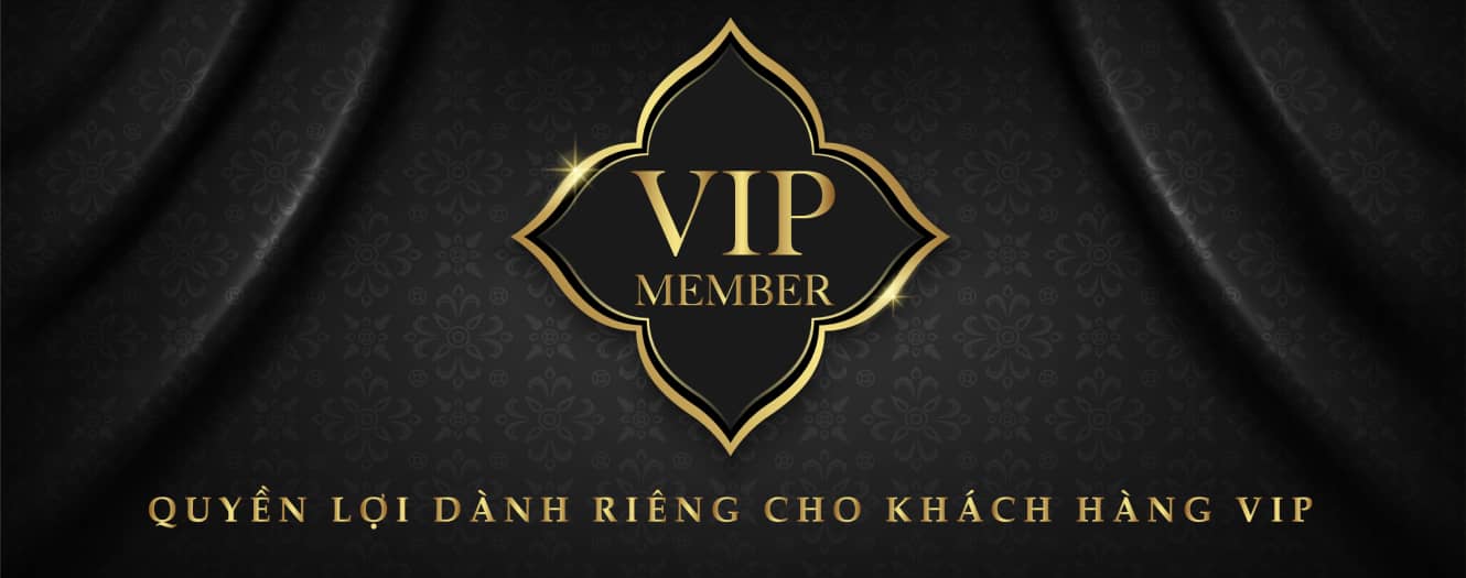 CHÍNH SÁCH VIP CHO HỘI VIÊN